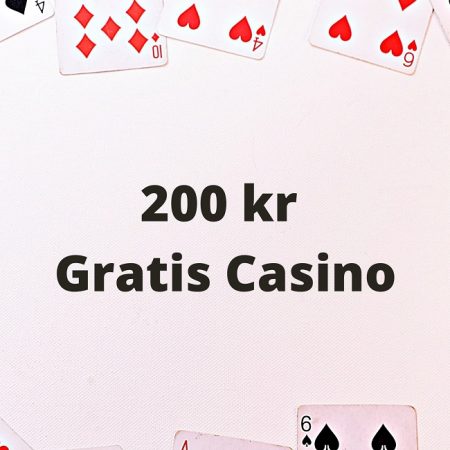 200 kr Gratis Casino